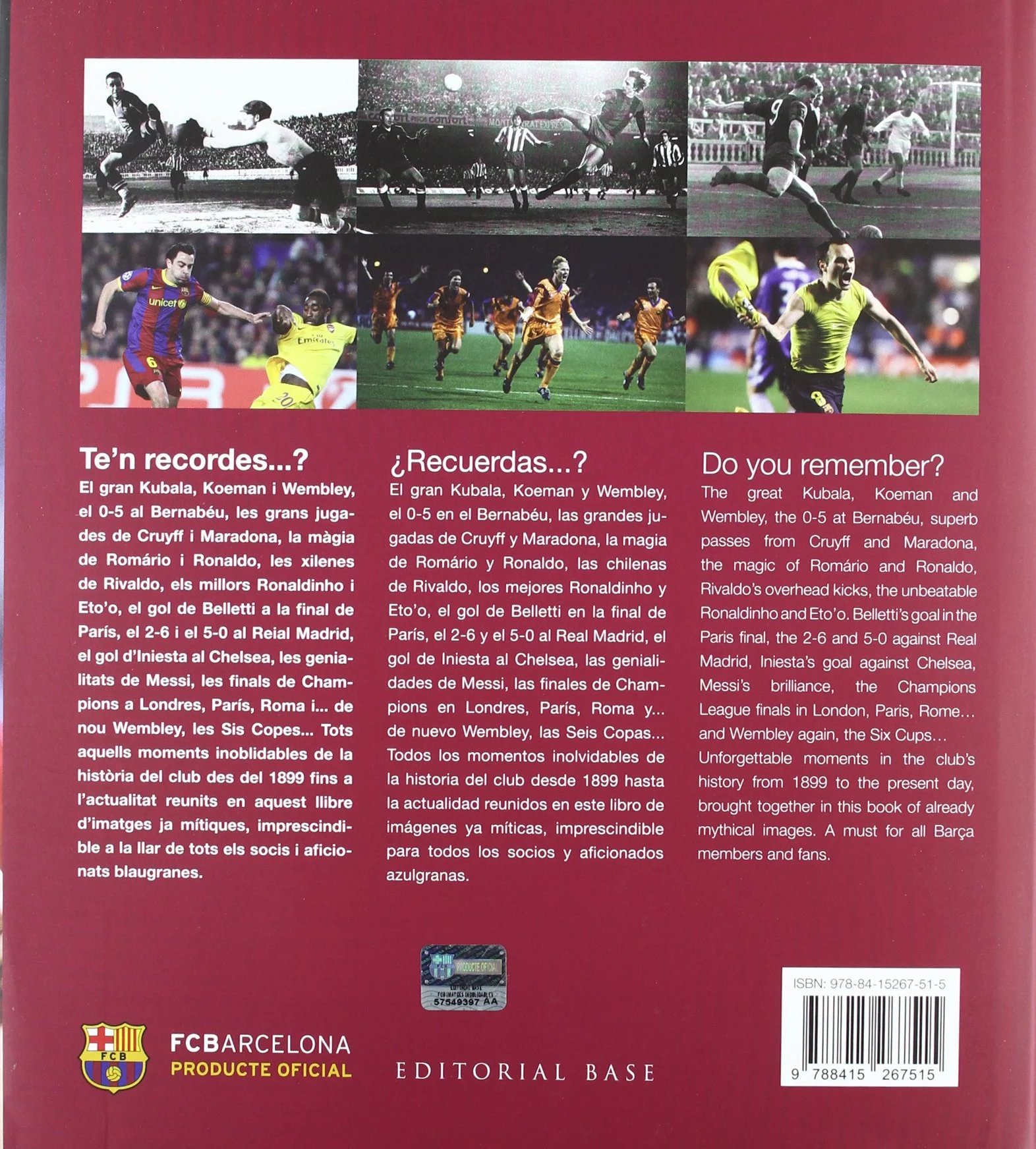 FC Barcelona. Imatges inoblidables: Els millors records de la història del FC Barcelona: 4