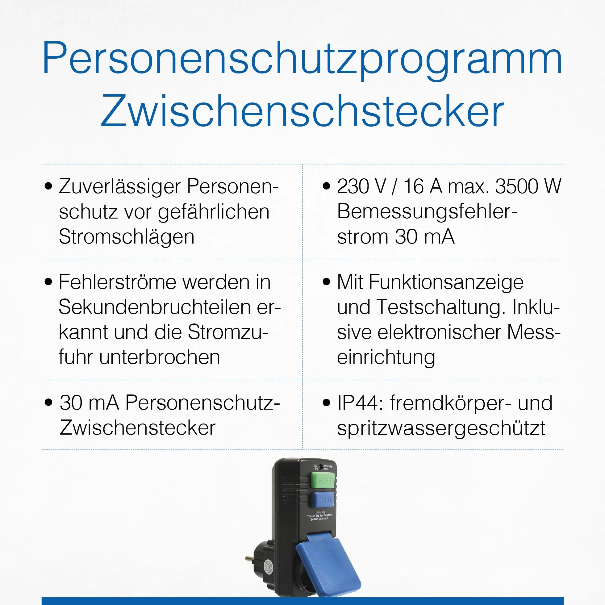 as - Schwabe Personenschutz-Zwischenstecker 30 mA – Schutzkontakt 230 V, 16 A max. 3500 W – Personenschutz-Stecker zum Schutz vor Stromschlägen - Funktionsanzeige und Testschaltung – IP44 I 45230